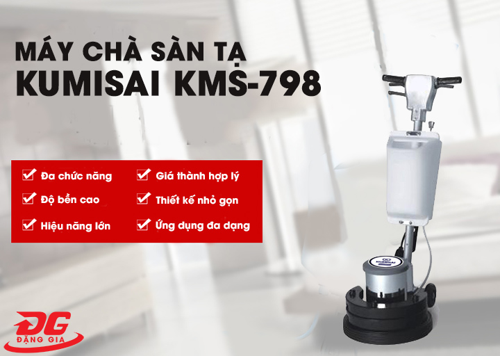 ưu điểm máy chà sàn tạ Kumisai KMS-798