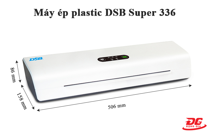 Kích thước máy ép plastic DSB Super 336 