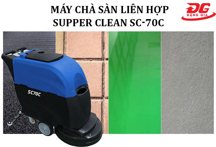 máy chà sàn liên hợp Supper Clean SC-70C
