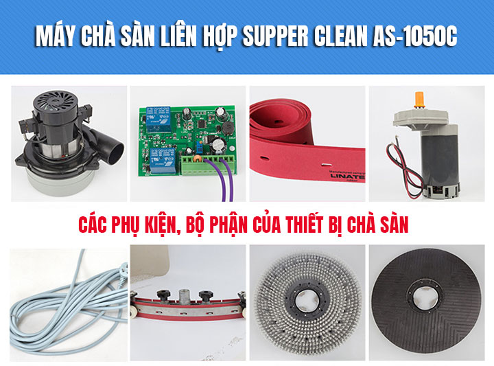 phụ kiện của máy chà sàn liên hợp Supper Clean AS-1050C