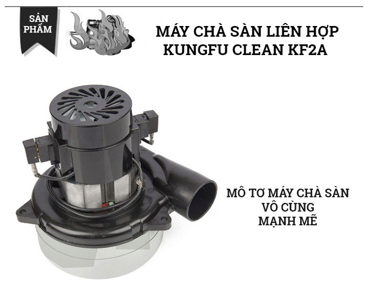 motor máy chà sàn liên hợp Kungfu Clean KF2A