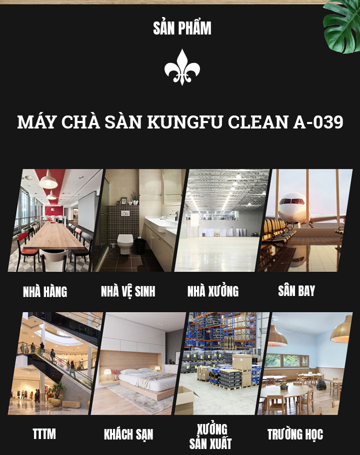 Ứng dụng máy chà sàn Kungfu Clean A-039