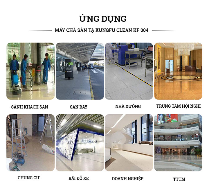 Ứng dụng của máy chà sàn tạ Kungfu Clean KF 004 