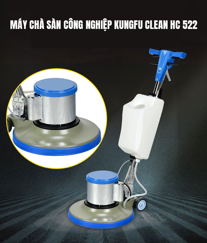 máy chà sàn kungfu clean HC522