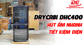 Giới thiệu tủ chống ẩm Dry Cabi DHC 400 - Hút ẩm siêu nhanh, tiết kiệm điện