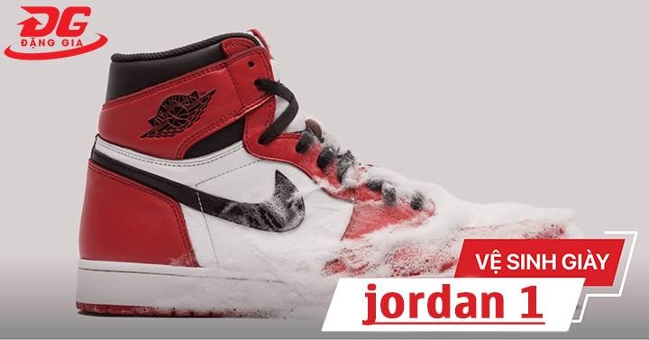 6 bước cách vệ sinh giày Jordan 1 sạch như mới