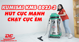 Review máy hút bụi công nghiệp Kumisai KMS 802J-3 