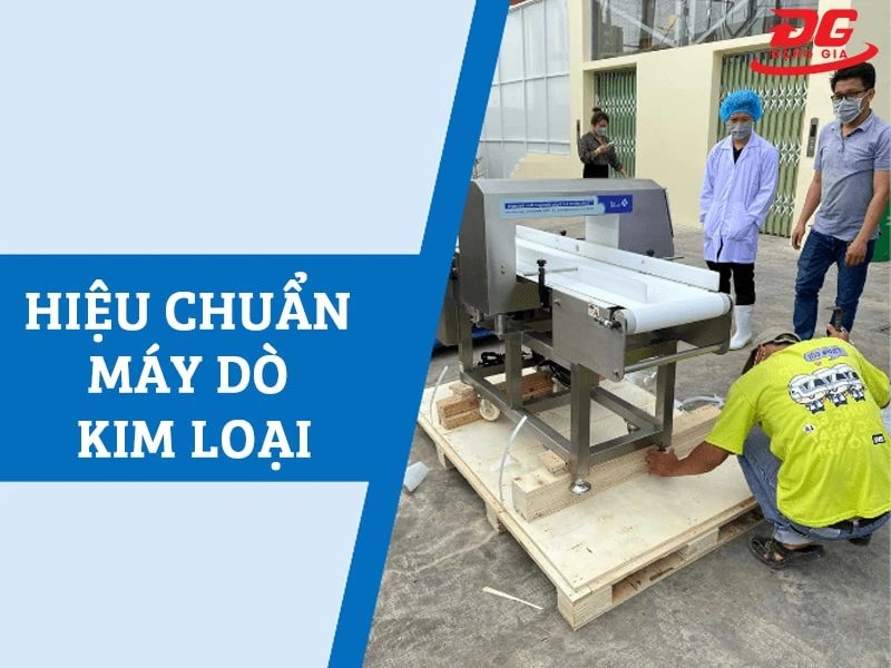 Hiệu chuẩn máy dò kim loại