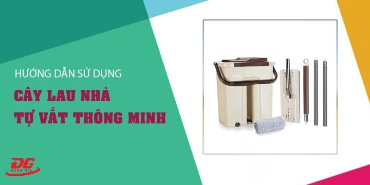 cách sử dụng cây lau nhà tự vắt