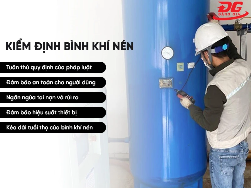 Kiểm định bình chứa khí nén mang tới nhiều lợi ích