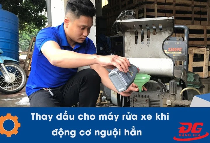 Thay dầu khi động cơ máy rửa xe nguội hẳn