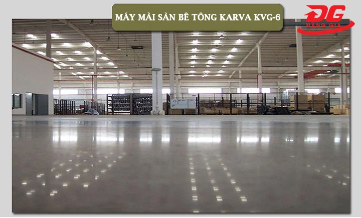 Hiệu quả sử dụng máy mài sàn bê tông Karva KVG-6
