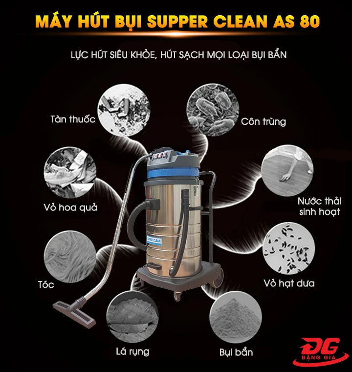 Ưu điểm máy hút bụi nước công nghiệp Supper Clean AS 80