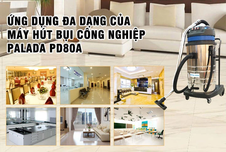 máy hút bụi công nghiêp·Palada PD80A dùng cho nhà xưởng