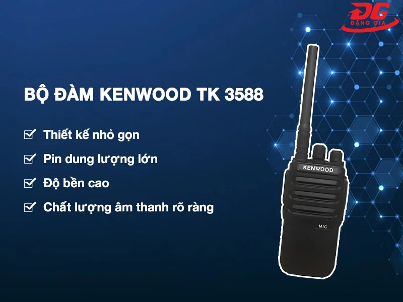 Bộ đàm Kenwood TK 3588 sở hữu nhiều ưu điểm thu hút khách hàng