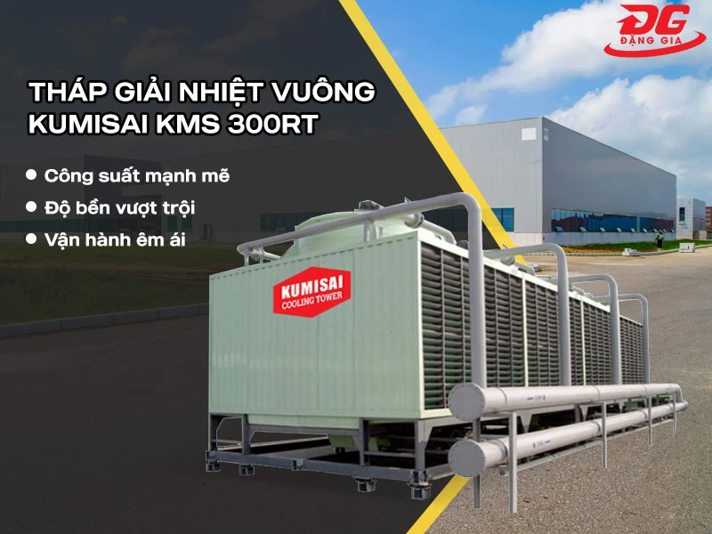 Ưu điểm của tháp giải nhiệt Kumisai KMS 300RT