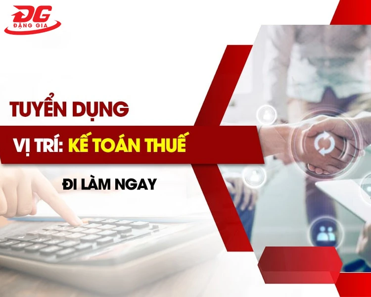 TUYỂN DỤNG NHÂN VIÊN KẾ TOÁN THUẾ