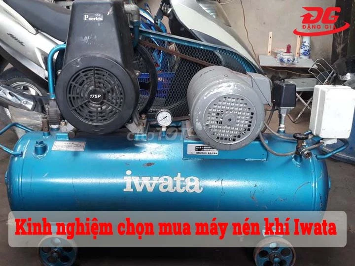 Kinh nghiệm chọn mua máy nén hơi Iwata
