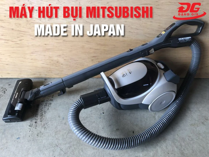Máy hút bụi Mitsubishi của Nhật Bản