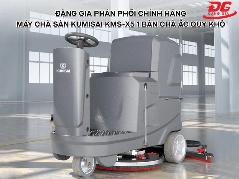 Đặng Gia - Bán máy chà sàn Kumisai KMS-X5 1 bàn chà ắc quy khô chính hãng