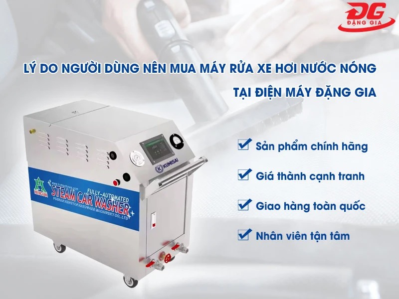 Điện máy Đặng Gia phân phối chính hãng máy rửa xe nước nóng