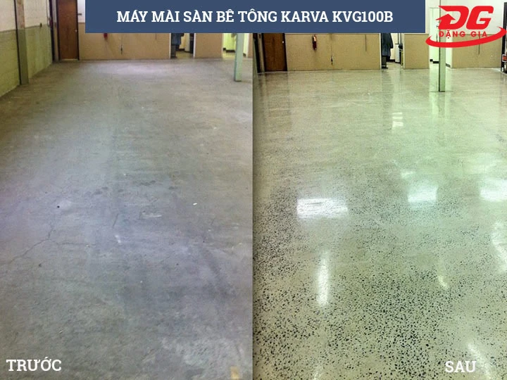 Trước và sau khi sử dụng Máy mài sàn bê tông Karva KVG100B