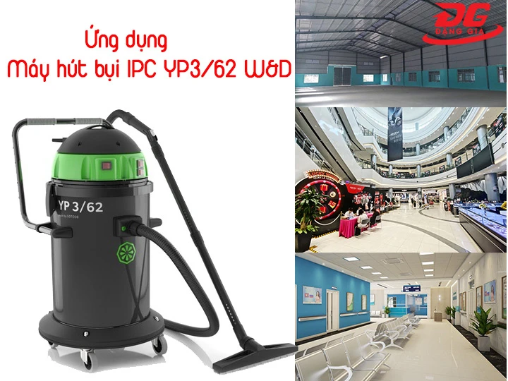 Ứng dụng của máy hút bụi khô và ướt IPC YP3/62 W&D