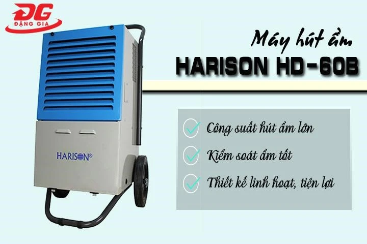 Ưu điểm vượt trội của máy hút ẩm harison hd-60b