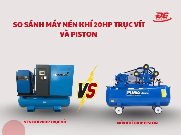 So sánh máy nén khí 20Hp trục vít và piston
