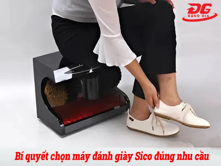 Bí quyết chọn máy đánh giày Sico