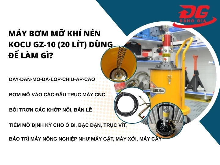 Ứng dụng máy bơm mỡ khí nén Kocu GZ-10 (20 lít)