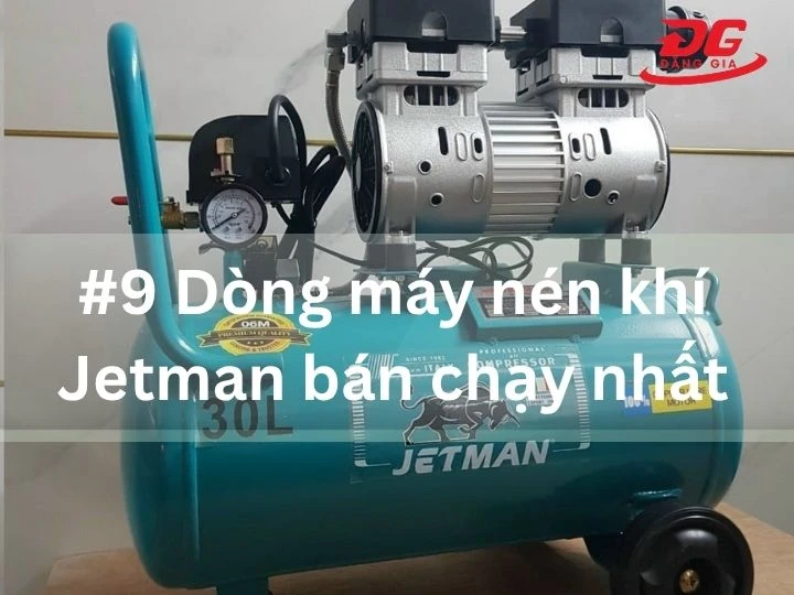 Tổng hợp 9 máy nén khí Jetman đáng đầu tư