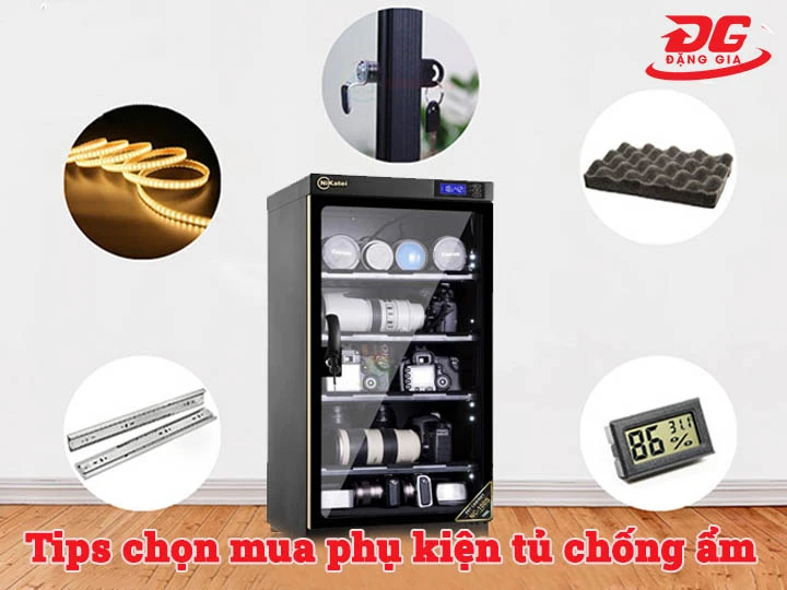 chọn mua phụ kiện tủ chống ẩm