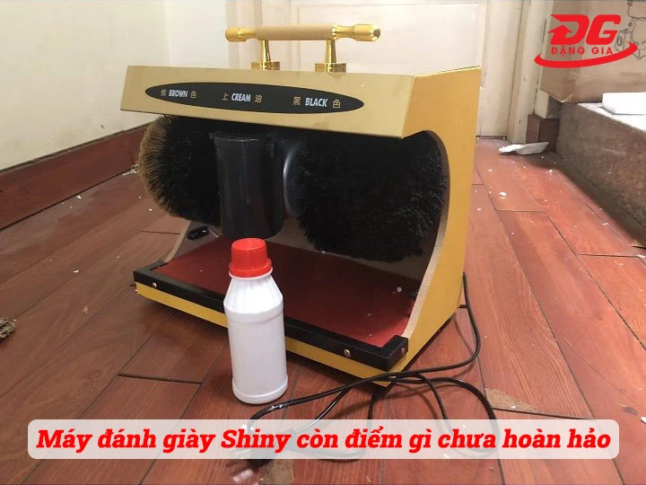 Điểm chưa hoàn hảo của Máy đánh giày Shiny