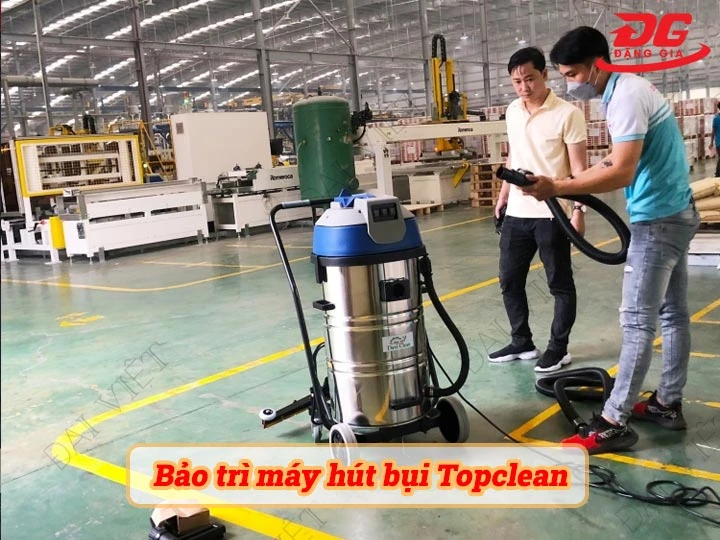 Bảo trì máy hút bụi Topclean