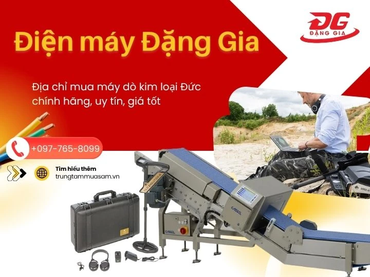 Mua máy dò kim loại Đức chính hãng, giá tốt tại Đặng Gia