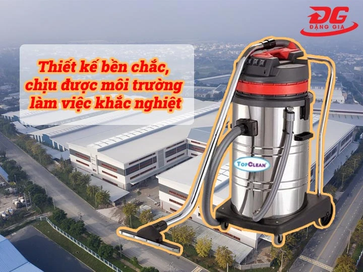 Thiết kế bền chắc, chịu được môi trường làm việc khắc nghiệt