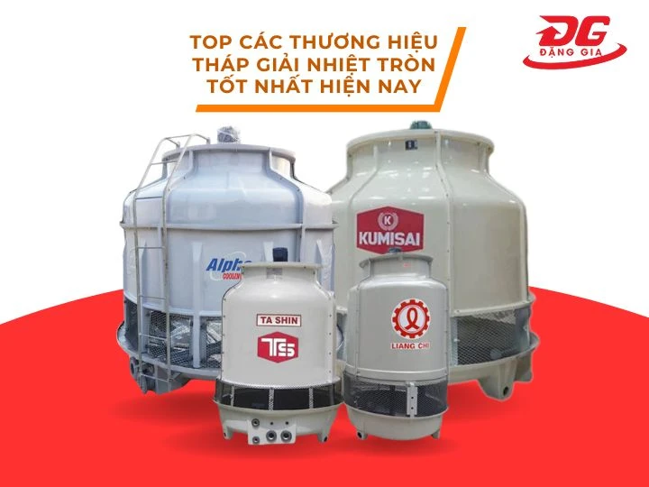 Những hãng tháp giải nhiệt tròn đáng mua nhất hiện nay