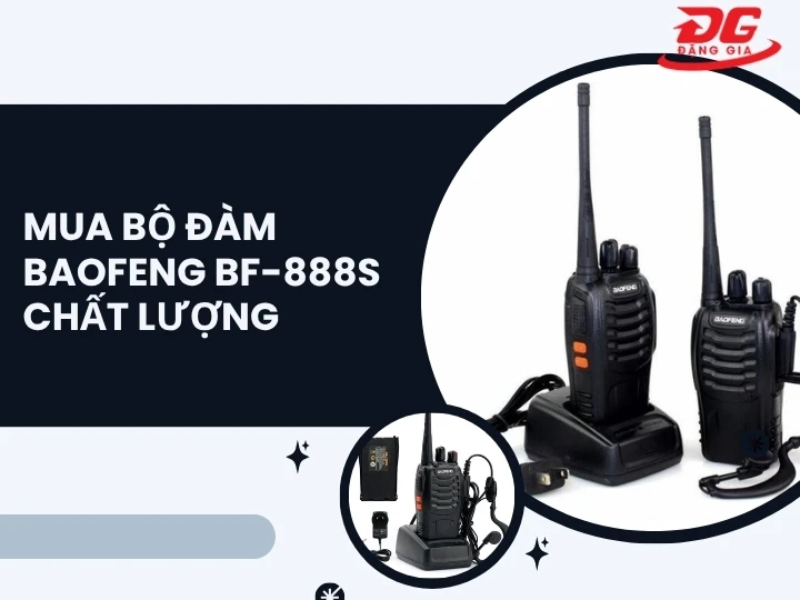 Điện máy Đặng Gia cung cấp bộ đàm Baofeng BF-888S