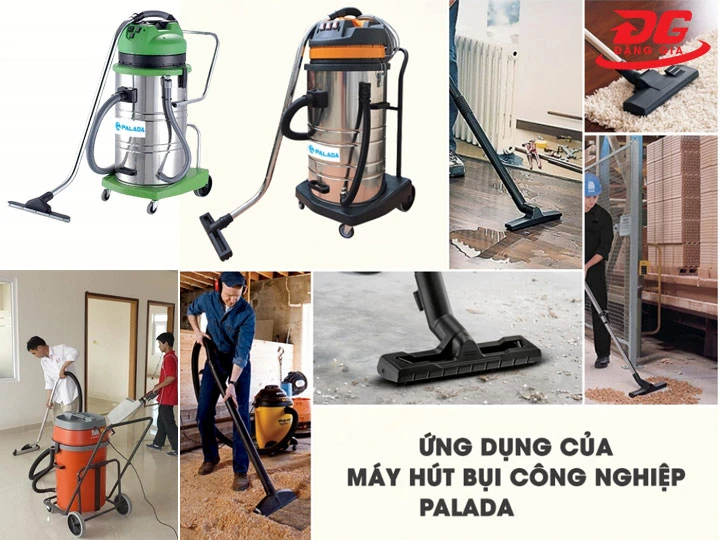 Ứng dụng thực tế của máy hút bụi công nghiệp Palada