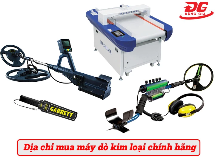 Địa chỉ mua máy dò kim loại chính hãng