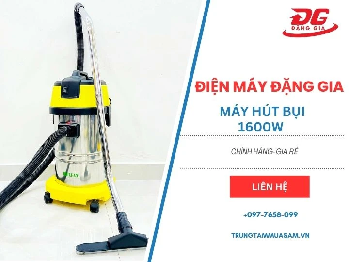 Mua máy hút bụi 1600W tại Điện Máy Đặng Gia