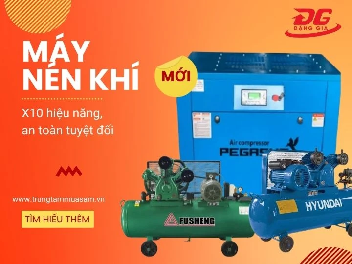 Máy nén khí mới X10 hiệu năng, an toàn tại Đặng Gia