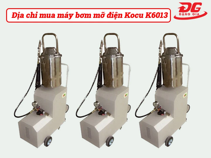 Đặng Gia - Phân phối máy bơm mỡ điện Kocu K6013