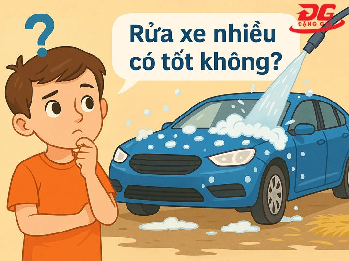 Rửa xe nhiều tốt không?