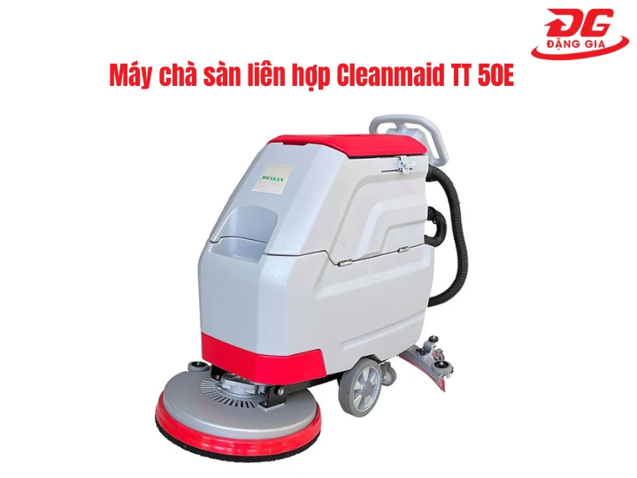 Máy chà sàn liên hợp Cleanmaid TT 50E