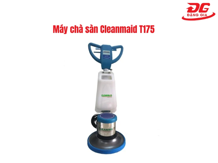 Máy chà sàn Cleanmaid T175