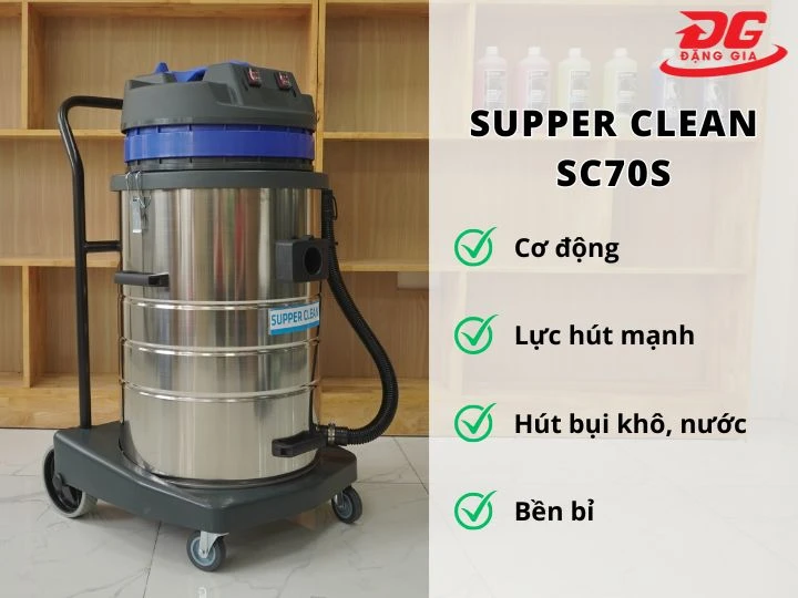 Ưu điểm máy hút bụi Supper Clean SC70S