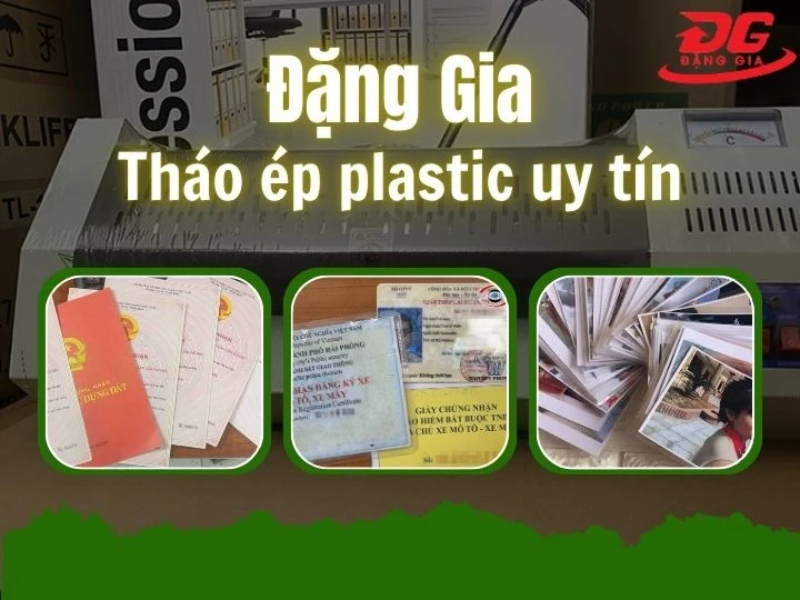 Đặng Gia tháo ép plastic uy tín