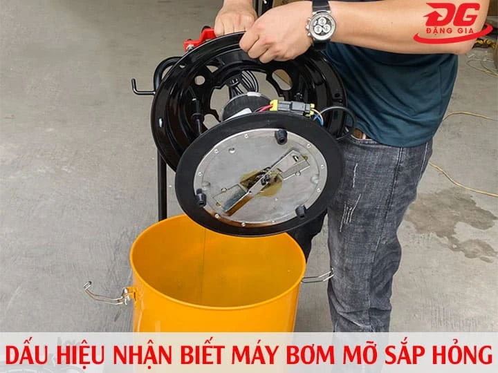 Dấu hiệu nhận biết máy bơm mỡ sắp hỏng